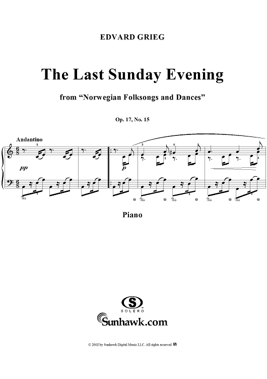 Norwegian Folksongs and Dances Op.17 No.15, The Last Sunday Evening