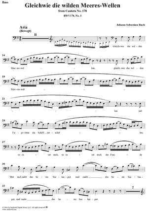 "Gleichwie die wilden Meeres-Wellen", Aria, No. 3 from Cantata No. 178: "Wo Gott der Herr nicht bei uns hält" - Bass