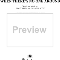 When There's No One Around