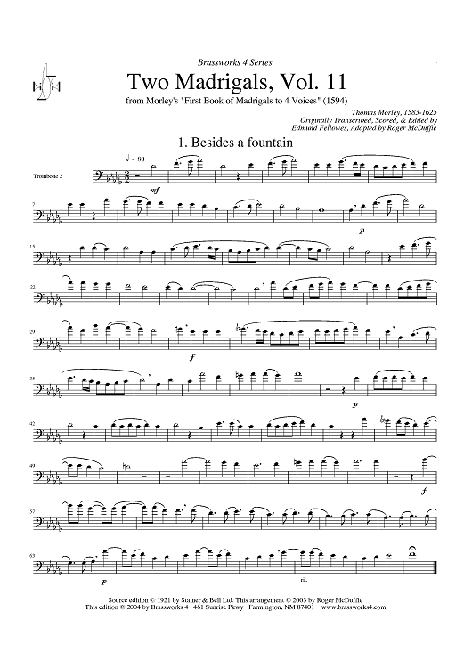 Two Madrigals, Vol. 11 - from Morley's "First Book of Madrigals to 4 Voices" (1594) - Trombone 2