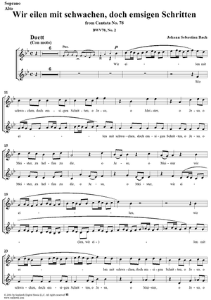 "Wir eilen mit schwachen, doch emsigen Schritten", Duet, No. 2 from Cantata No. 78: "Jesu, der du meine Seele" - Soprano and Alto