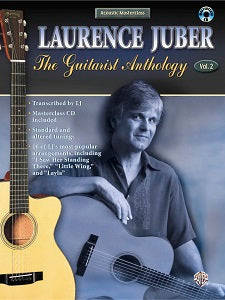 Acoustic Masterclass: Laurence Juber - The Guitarist Anthology Vol. 2 (With Embedded Audio)