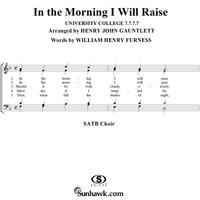 In the Morning I Will Raise