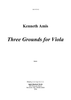 Three Grounds for Viola - Introductory Notes