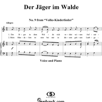 Der Jäger im Walde - No. 9 from "Volks-Kinderlieder"  WoO 31