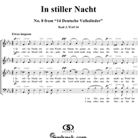 In stiller Nacht - No. 8 from "14 Deutsche Volkslieder"  Book 2  WoO 34