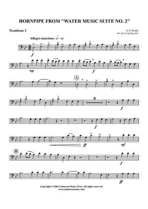 Hornpipe from "Water Music Suite No. 2" - Trombone 2