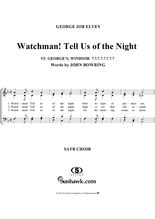 Watchman!  Tell Us of the Night