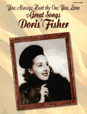 You Always Hurt the One You Love and the Great Songs of Doris Fisher