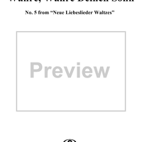 Wahre, wahre deinen Sohn - No. 5 from "Neue Liebeslieder Waltzes" Op. 65