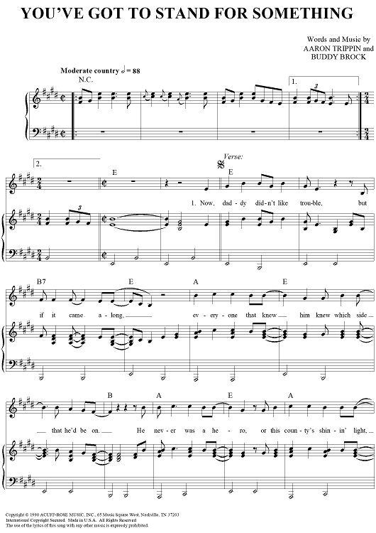 You've Got To Stand For Something