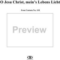 O Jesu Christ, mein's Lebens Licht - Cantata No. 118 - BWV118