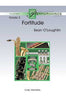 Fortitude - Baritone Saxophone