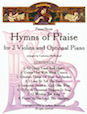 Hymns of Praise for 2 Violins and Piano - Violin 1