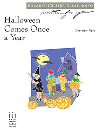 Halloween Comes Once a Year