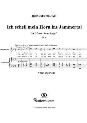 Ich schell mein Horn ins Jammertal - No. 3 from "Four Songs", Op. 43