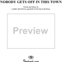 Nobody Gets Off In This Town