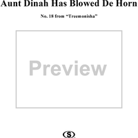 Treemonisha, No. 18: Aunt Dinah Has Blowed De Horn