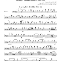 Two Madrigals, Vol. 10 - from Morley's "First Book of Madrigals to 4 Voices" (1594) - Trombone 1
