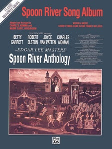 Spoon River Anthology: Vocal Selections