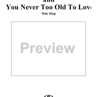 I'll Do It All Over Again / You Never Too Old To Love medley (One Step)