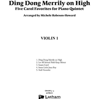 Ding Dong Merrily on High - Five Carol Favorites for Piano Quintet - Violin 1