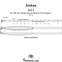 Joshua, Act 2, Nos. 19b "Let all the seed of Abrah'm now prepare"