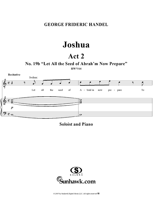 Joshua, Act 2, Nos. 19b "Let all the seed of Abrah'm now prepare"