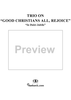 Trio on "Good Christians All, Rejoice"