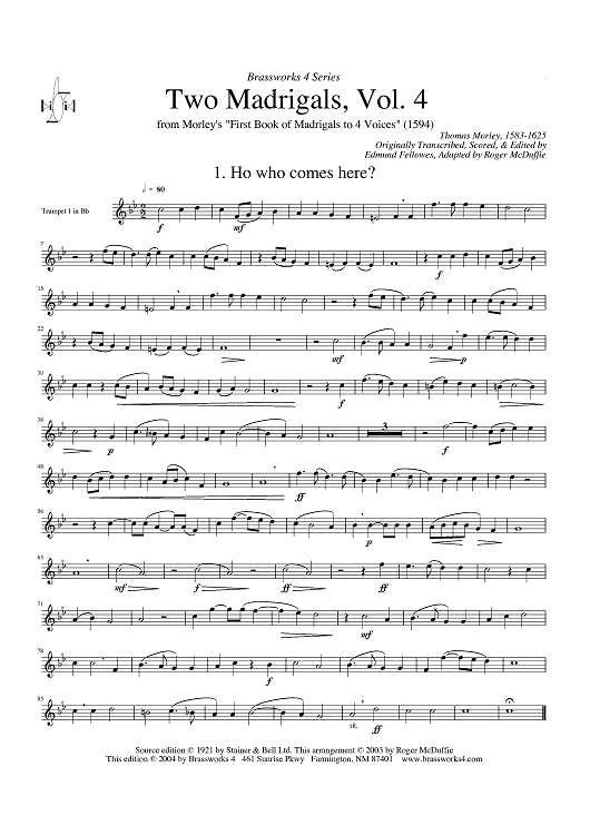 Two Madrigals, Vol. 4 - from Morley's "First Book of Madrigals to 4 Voices" (1594) - Trumpet 1 in Bb