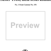 Süsser Trost, mein Jesus kömmt - No. 1 from Cantata No. 151 - BWV151