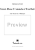 Sweet, Those Trammels of You Hair