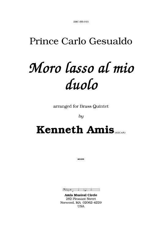 Moro lasso al mio duolo - Introductory Notes