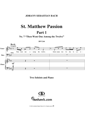 St. Matthew Passion: Part I, No. 7, "Then Went One Among the Twelve"