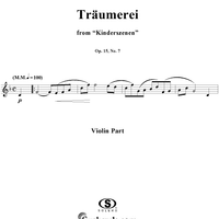 Kinderszehen, Op. 15, No. 07, "Träumerei" (Dreaming), - Violin