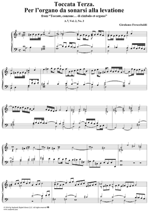 Toccata Terza. Per l'organo da sonarsi alla levatione, No. 3 from "Toccate, canzone ... di cimbalo et organo", Vol. II