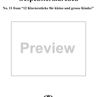 Gespenstermärchen, No. 11 from "12 Klavierstücke für kleine und grosse Kinder" (Op. 85)