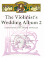 The Violinist's Wedding Album, Volume 2