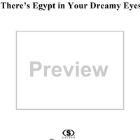 There's Egypt in Your Dreamy Eyes (Slow Fox Trot)
