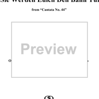 Sie werden euch in den Bann tun - No. 1 from "Cantata No. 44" - BWV44
