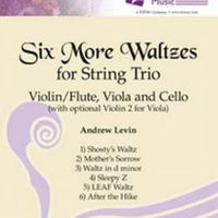 Six More Waltzes for String Trio - Score