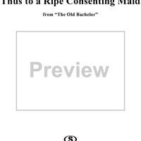 Thus to a Ripe Consenting Maid