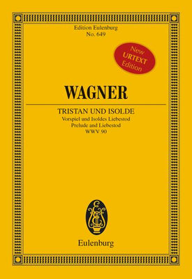 Tristan und Isolde - Full Score