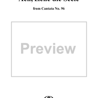 "Ach, ziehe die Seele", Aria, No. 3 from Cantata No. 96: "Herr Christ, der ein'ge Gottessohn" - Piano Score