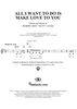 All I Want to Do Is Make Love to You