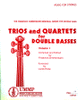 Trios and Quartets for Double Basses, Volume I: Foreword