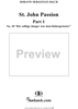 St. John Passion: Part I, No. 10, "Der selbige Jünger war dem Hohenpriester"