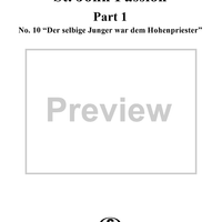 St. John Passion: Part I, No. 10, "Der selbige Jünger war dem Hohenpriester"