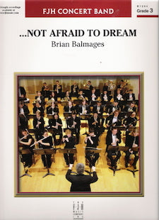 … Not Afraid to Dream - Trombone 3