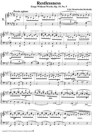 Songs Without Words (Book I), op. 19, no. 5: Restlessness
